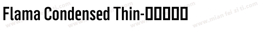 Flama Condensed Thin字体转换